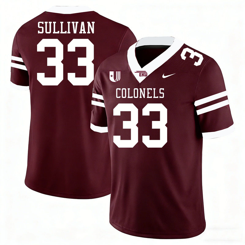 Eastern Kentucky Colonels #33 Braden Sullivan College Football Jerseys,Uniforms Stitched-Maroon Eastern Kentucky Colonels #33 Braden Sullivan College Football Jerseys,Uniforms Stitched-Maroon